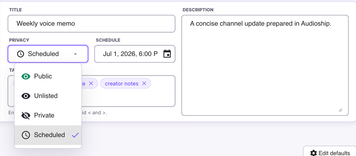 Audioship privacy selector showing Public, Unlisted, Private, and Scheduled options before upload.