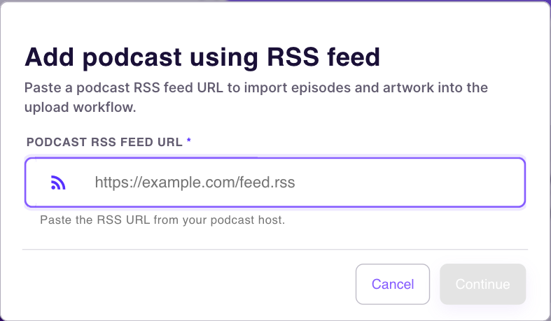 Add podcast using RSS feed dialog with RSS URL field and Continue button.